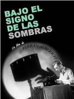 Bajo el signo de las sombras在线观看