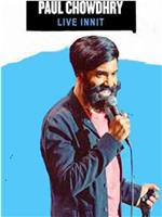 Paul Chowdhry: Live Innit