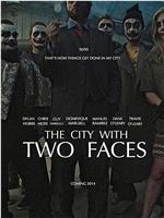 City with Two Faces在线观看