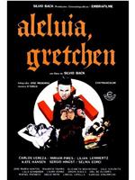 Aleluia Gretchen在线观看