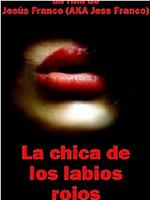 La chica de los labios rojos在线观看