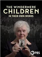 The Windermere Children: In Their Own Words