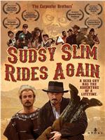 Sudsy Slim Rides Again在线观看