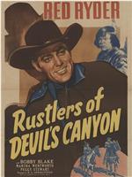 Rustlers of Devil's Canyon在线观看