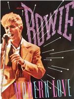 David Bowie: Modern Love在线观看