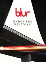 Blur: Under the Westway在线观看
