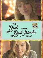 The Best Best Friends Game在线观看