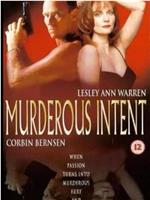 Murderous Intent在线观看