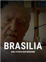 Brasilia - Utopie der Moderne