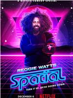 Reggie Watts: Spatial在线观看