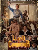 Lloyd The Conqueror在线观看