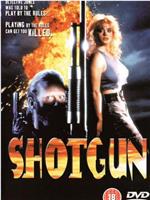 Shotgun在线观看