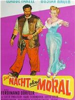 Die Nacht ohne Moral在线观看