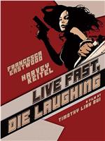 Live Fast, Die Laughing