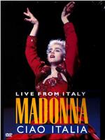 Madonna: Ciao, Italia! - Live from Italy在线观看