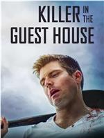 The Killer in the Guest House在线观看