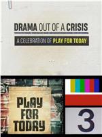 Drama out of a Crisis: A Celebration of Play for Today