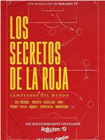 Los Secretos De La Roja. Campeones Del Mundo在线观看