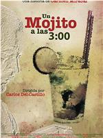 Un Mojito a las 3在线观看