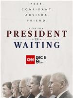 President in Waiting