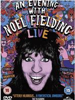 An Evening with Noel Fielding