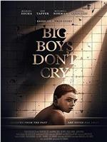 Big Boys Don't Cry