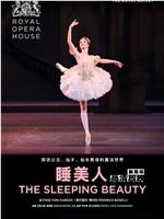 英国皇家芭蕾舞团：睡美人在线观看