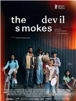 The Devil Smokes