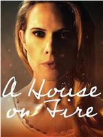 A House on Fire在线观看