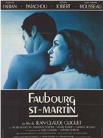 Faubourg St Martin在线观看