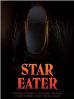 Star Eater在线观看