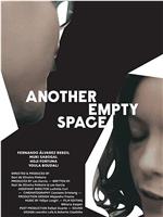 Another Empty Space在线观看