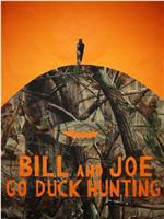 比尔和乔去猎鸭子在线观看