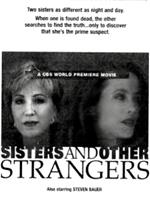 Sisters and Other Strangers在线观看