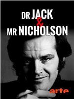 Dr. Jack et Mr. Nicholson