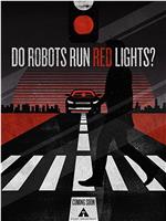 Do Robots Run Red Lights?