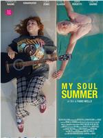 My Soul Summer在线观看