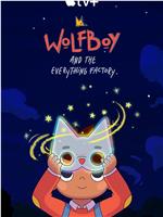Wolfboy and the Everything Factory Season 1