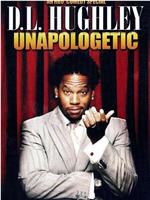 D.L. Hughley: Unapologetic