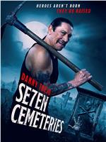 Seven Cemeteries在线观看