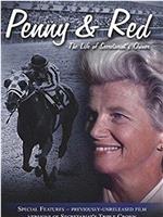 Penny & Red: The Life of Secretariat's Owner在线观看