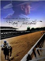 Secretariat's Jockey: Ron Turcotte