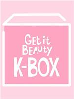 Get it Beauty K-BOX在线观看