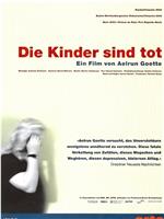 Die Kinder sind tot在线观看