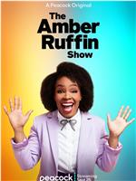 The Amber Ruffin Show Season 1在线观看