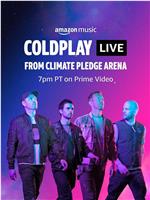 Coldplay Live from Climate Pledge Arena