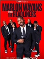 Marlon Wayans Presents: The Headliners