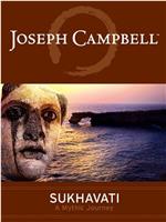 Joseph Campbell: Sukhavati在线观看