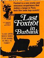 Last Foxtrot in Burbank