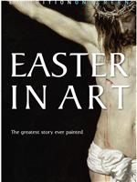 Easter in Art在线观看